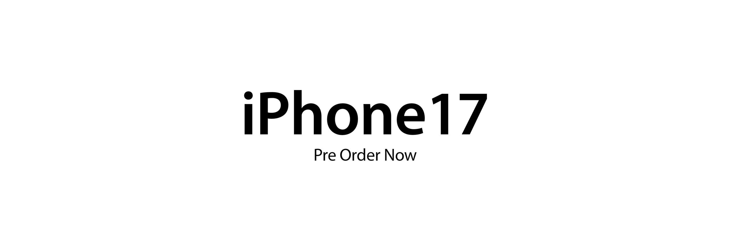 iPhone 17 Pro Max Pre Order